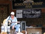 Michael McCloud was playing at the Schooner Wharf Bar.